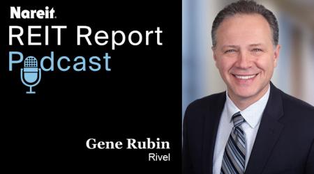 Gene Rubin  Management Consultant Says REITs Should Hone Their Story to Engage Investors Management Consultant Says REITs Should Hone Their Story to Engage