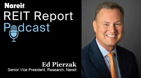 Ed Pierzak  REITs Well Prepared to Navigate Ongoing Economic, Capital Market Uncertainty at Mid-Year REITs Well Prepared to Navigate Ongoing Economic Capital Market Uncertainty