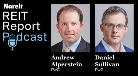 REIT Report podcast with PWC  Real Estate Investors Adjusting to New Ways to Add Value, Profitability in Changed Environment: PwC Real Estate Investors Adjusting to New Ways to Add Value